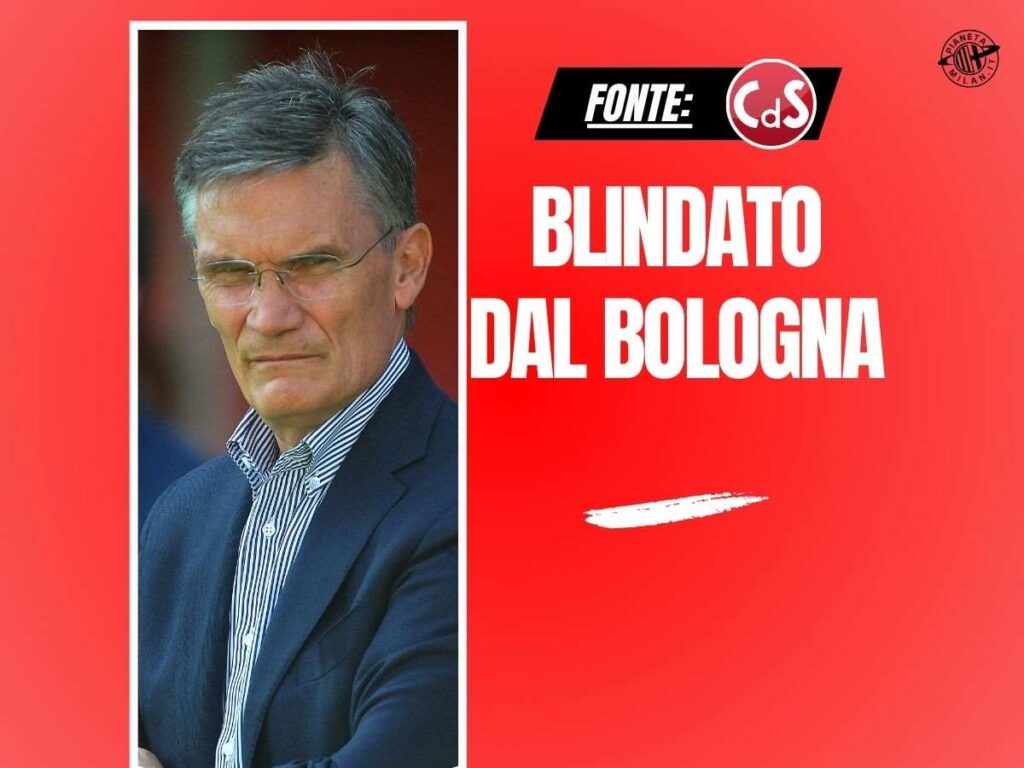 Direttore sportivo Milan, il Bologna blinda Sartori: "Fuori discussione"