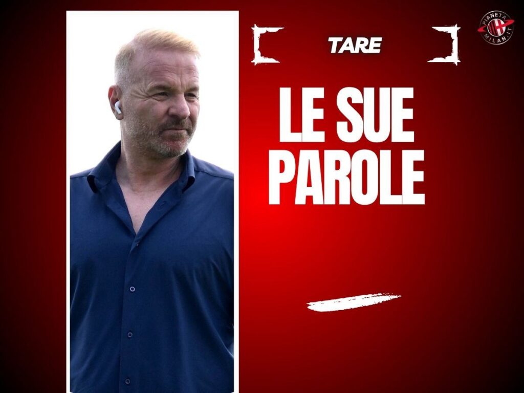 Tare: "Milan? Può competere per lo Scudetto". Su Allegri e Conte...