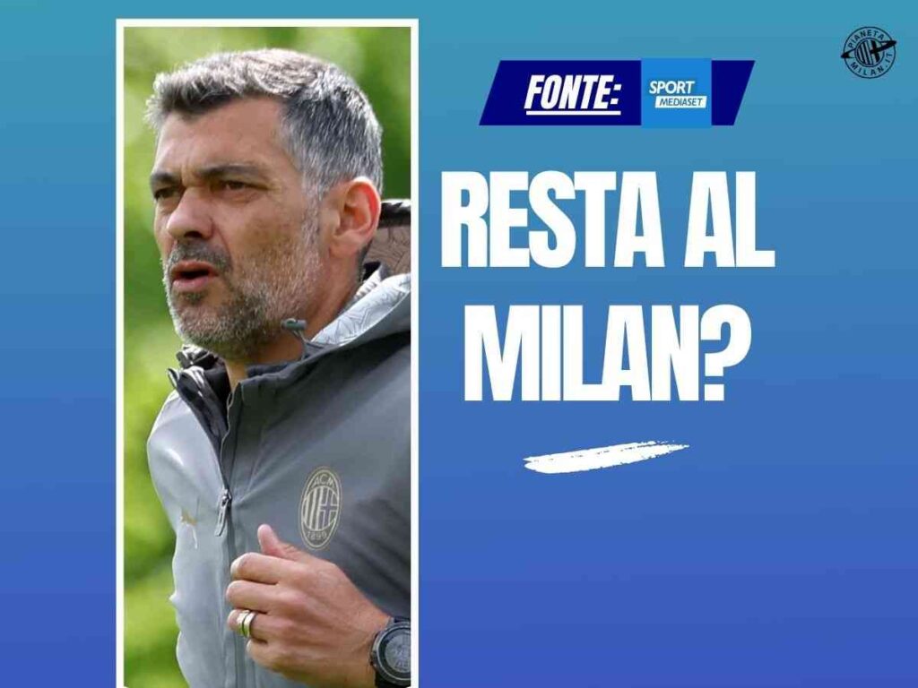 Allenatore Milan, Conceicao può restare: ecco cosa filtra dal club. E l'alternativa ...