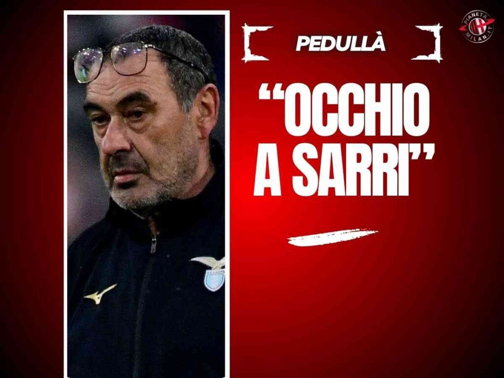 Pedullà: "Milan, occhio a Sarri. Ancelotti? Non è uno scappato di casa"