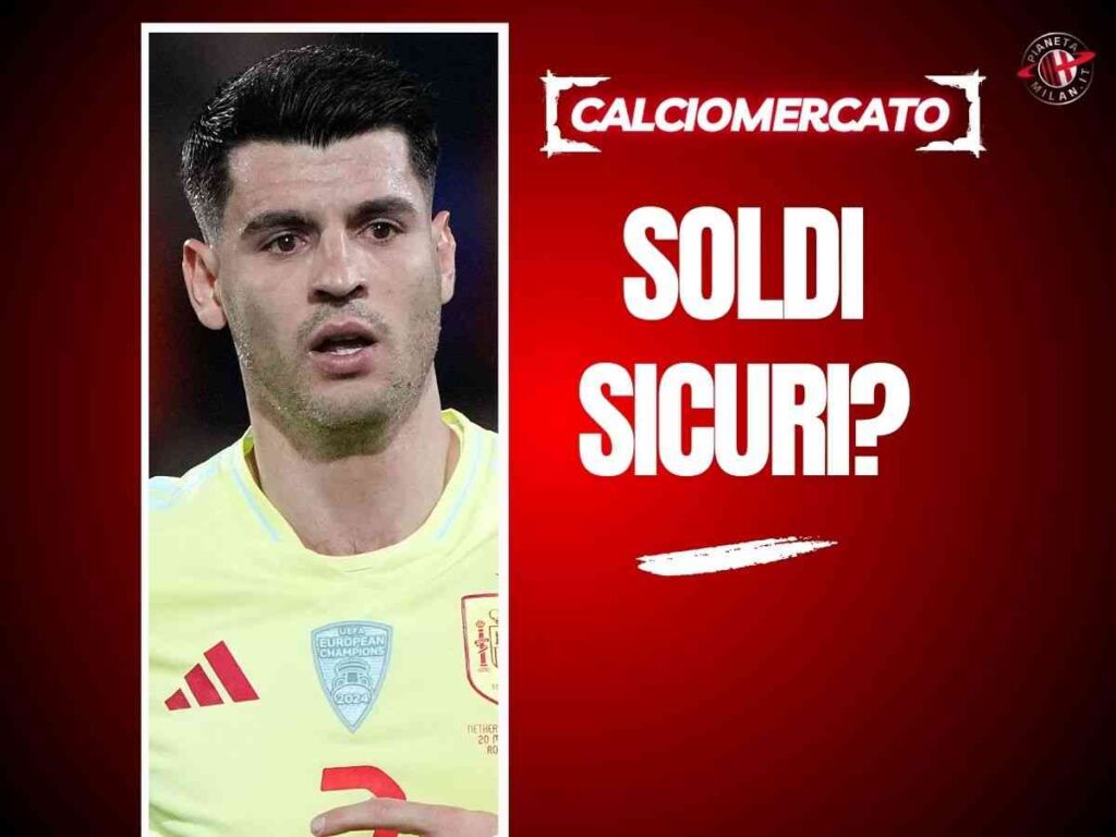 Calciomercato Milan, Morata verrà riscattato? Ecco il ricavo dei rossoneri