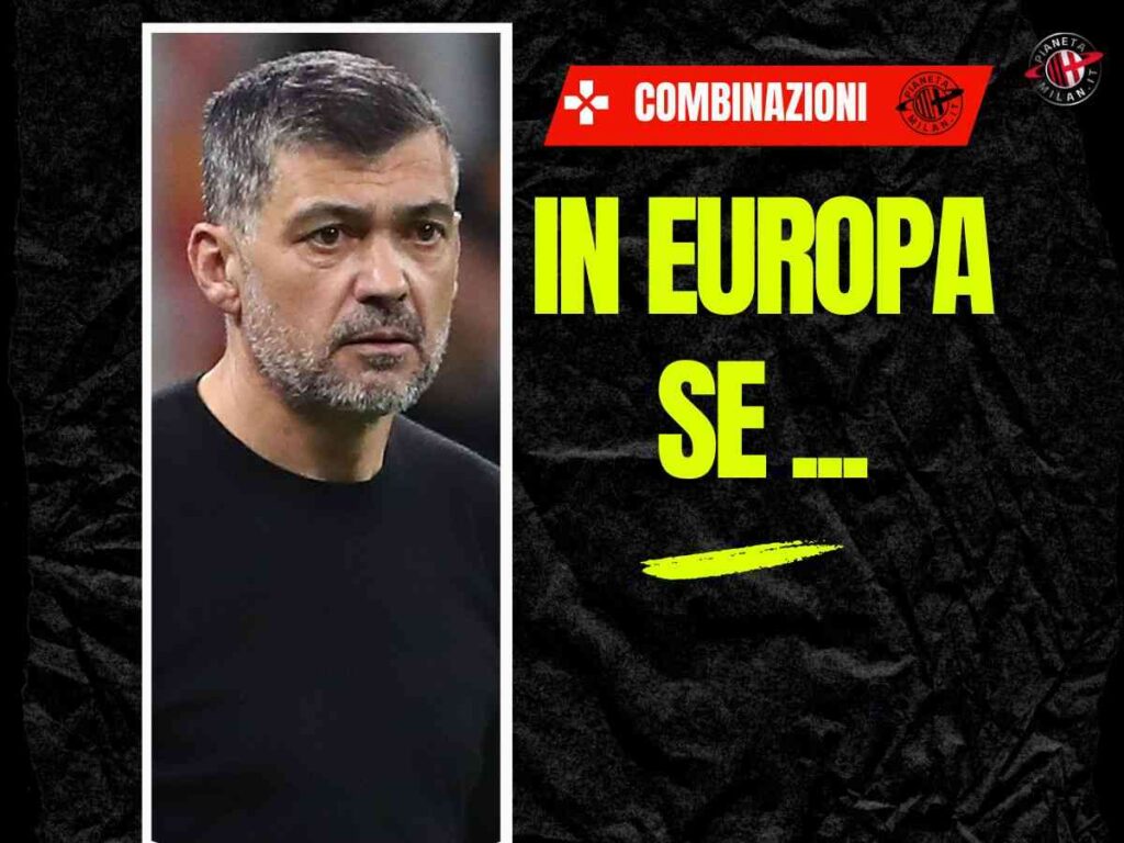 Milan qualificato in Europa se.. Ecco tutte le combinazioni