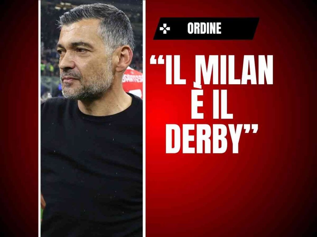 Ordine: "Il Milan è il derby. Inzaghi si dedichi ad altro. Conceicao ..."