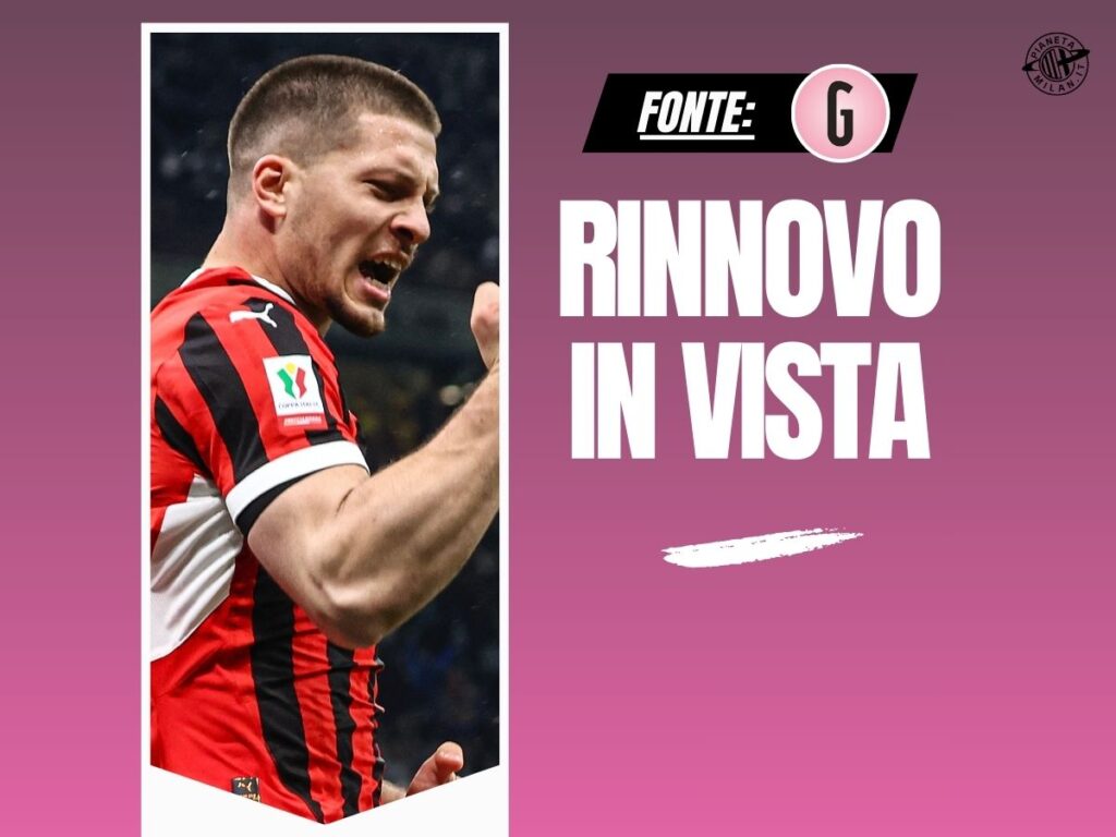 Calciomercato Milan, Jovic vicino al rinnovo. Sulla durata del contratto ...