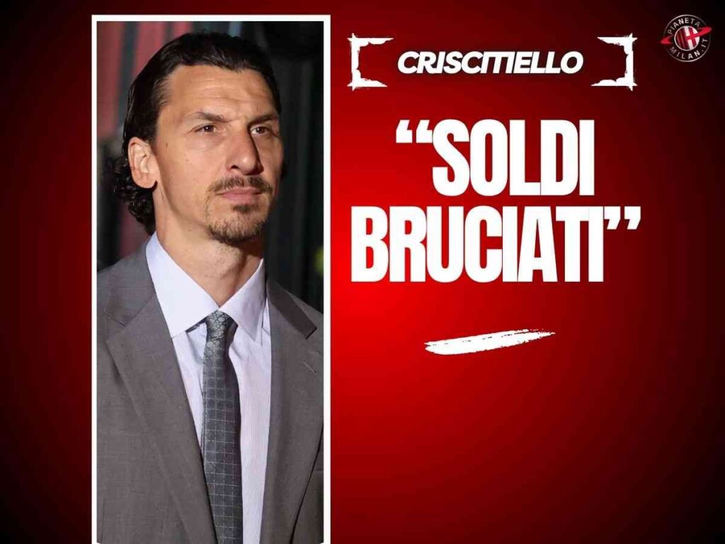 Criscitiello: "Milan, disastro totale. Moncada inadatto. Ibrahimovic sta bruciando ..."