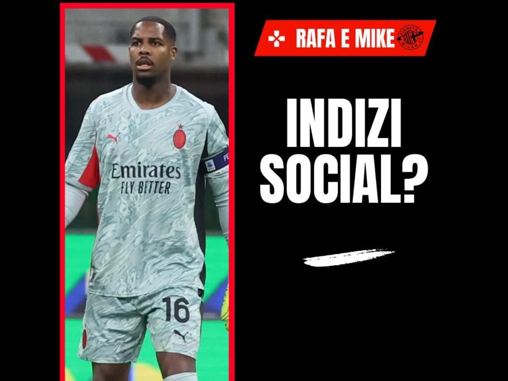 Leao e Maignan: via i riferimenti sul Milan sui social. Indizi di mercato?