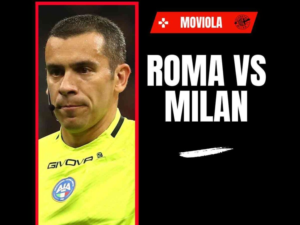 Serie A, Roma-Milan: la moviola della partita in diretta | LIVE News