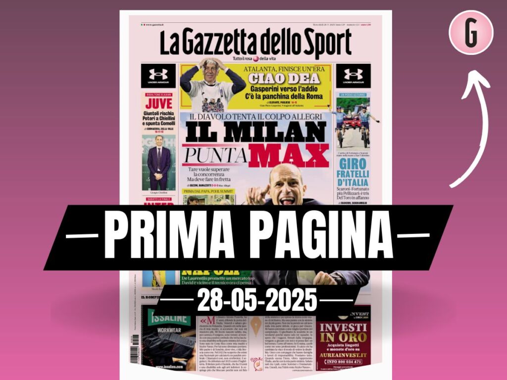 Prima pagina Gazzetta dello Sport: "Il Milan punta Allegri"