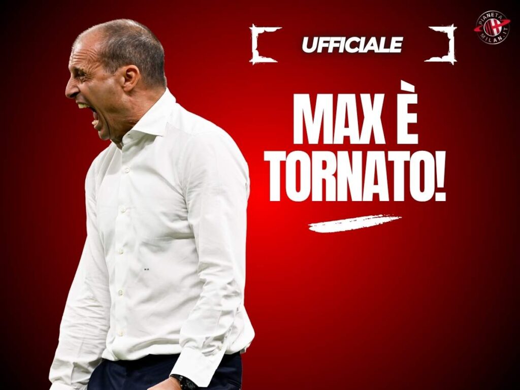 Allenatore Milan, Allegri è tornato! Ecco il comunicato ufficiale