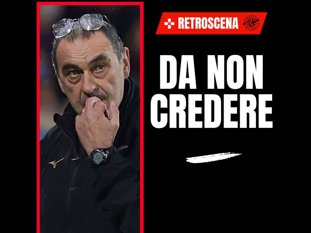 Allenatore Milan, Sarri in pole position? Emerge un retroscena clamoroso