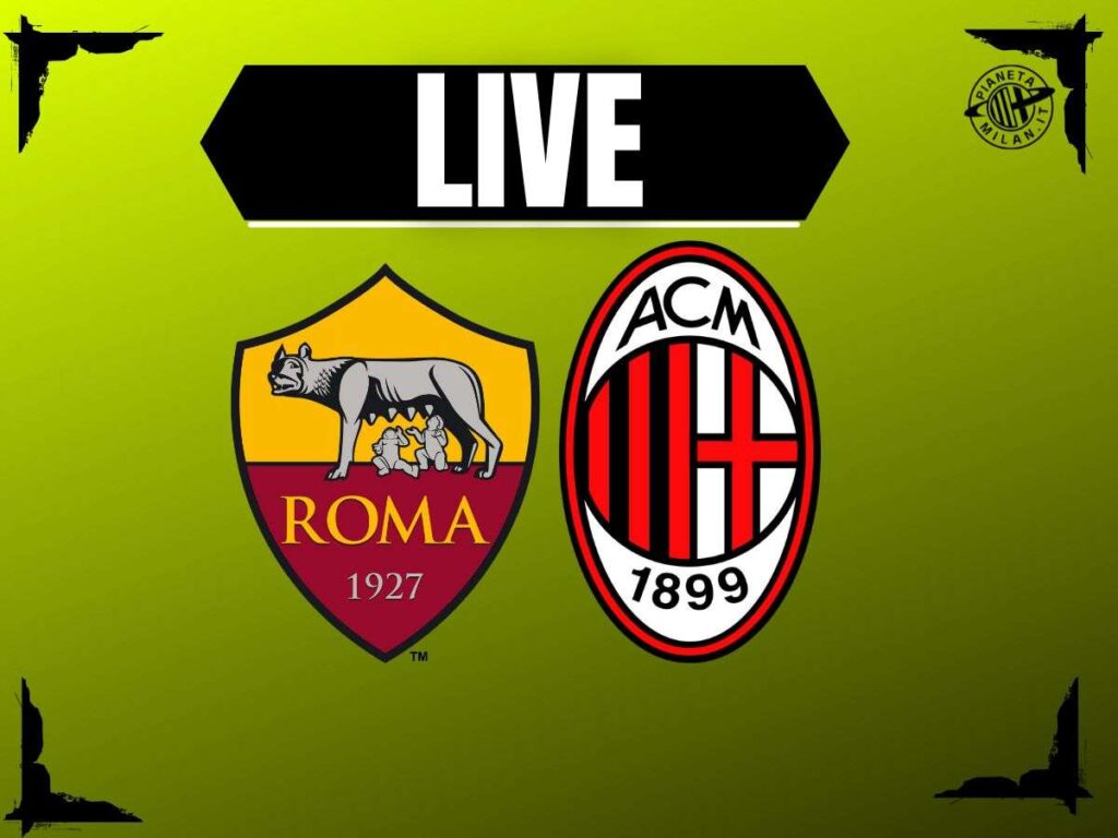 Live partita Roma-Milan Serie A 2024-25 18-05-2025