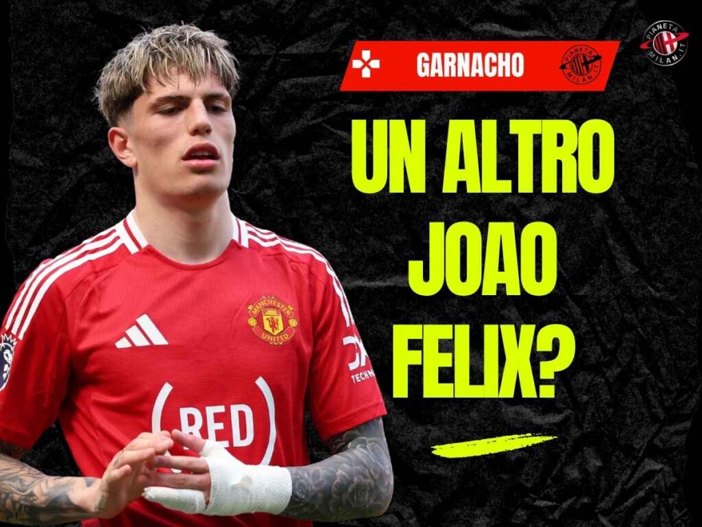 Calciomercato Milan Alejandro Garnacho 29-05-2025