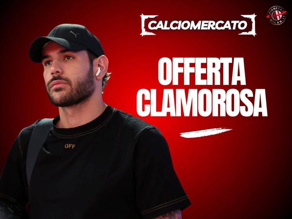 Calciomercato Milan, l'Al-Hilal all'assalto di Theo Hernandez: offerta monstre, ma...