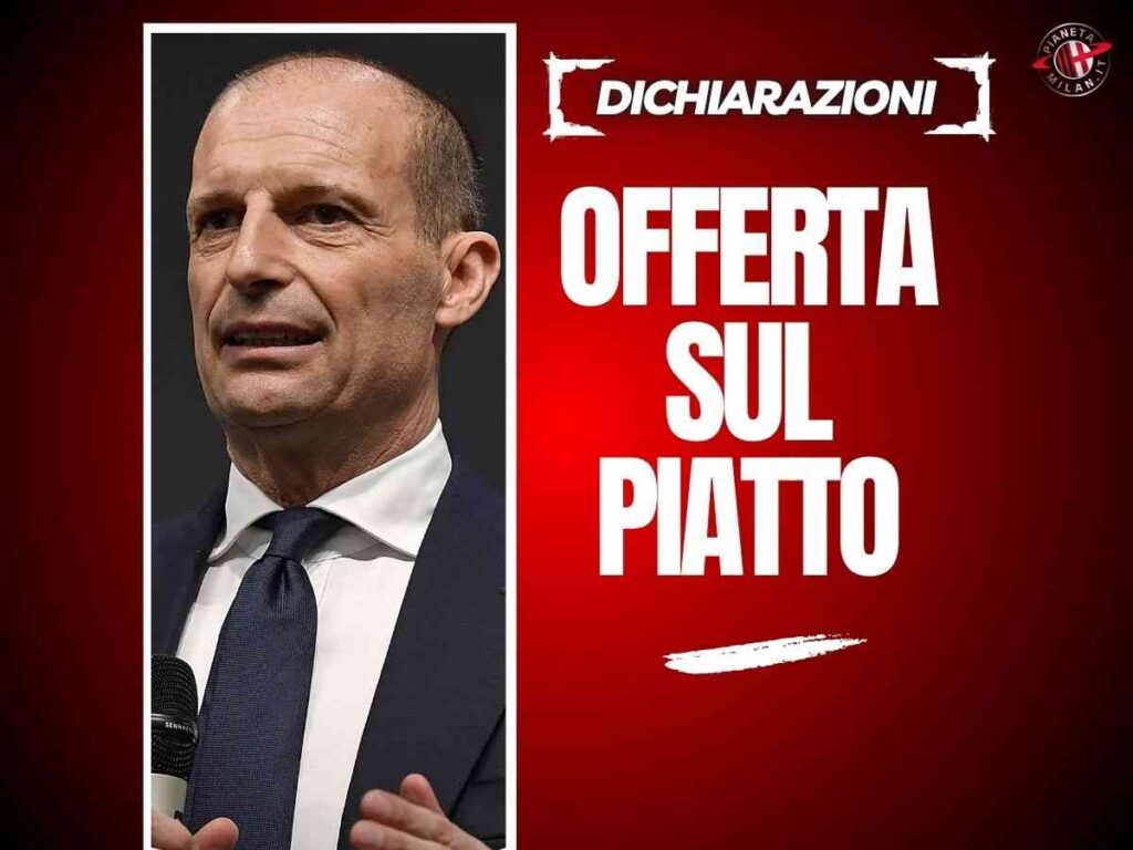Leonetti: "Approccio del Milan per Allegri: ecco la proposta sul piatto"