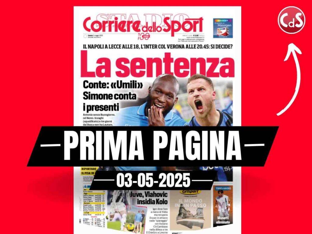 Prima pagina Corriere dello Sport: Pippo Inzaghi re della Serie B