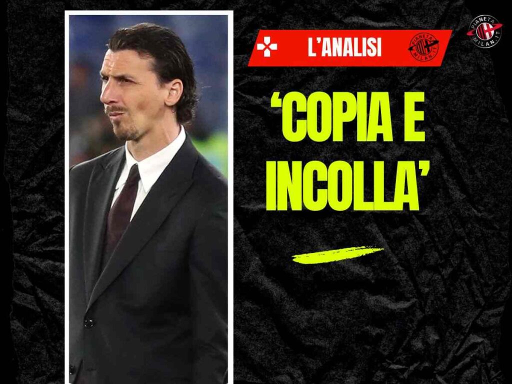 Ibrahimovic avevi ragione: Milan Futuro e Milan sono 'copia e incolla'