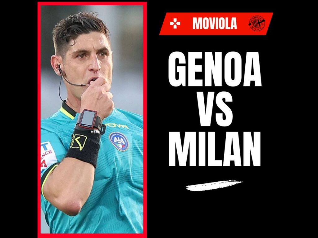 Serie A, Genoa-Milan: la moviola della partita in diretta | LIVE News