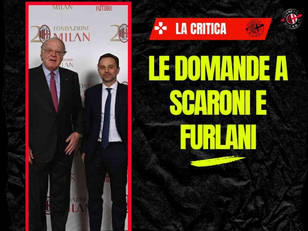 Milan, ora serve trasparenza: queste le domande da fare a Furlani e Scaroni