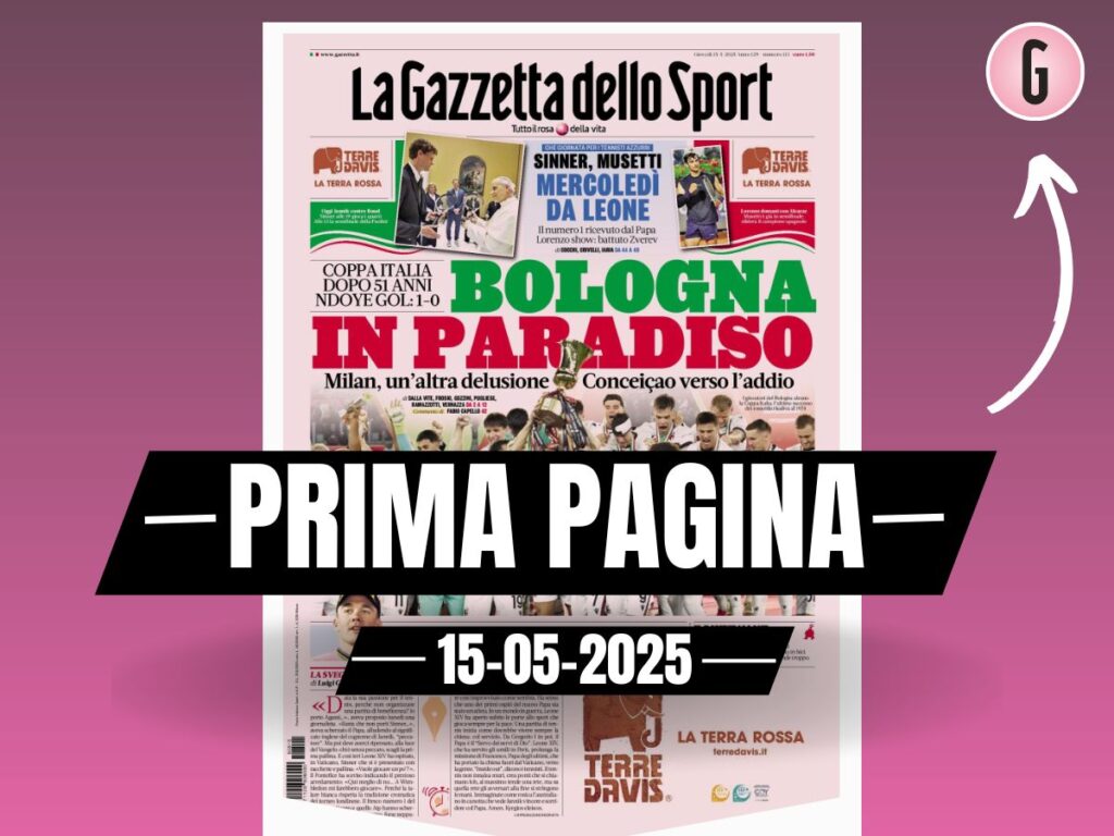 Prima pagina Gazzetta dello Sport: "Bologna in Paradiso"