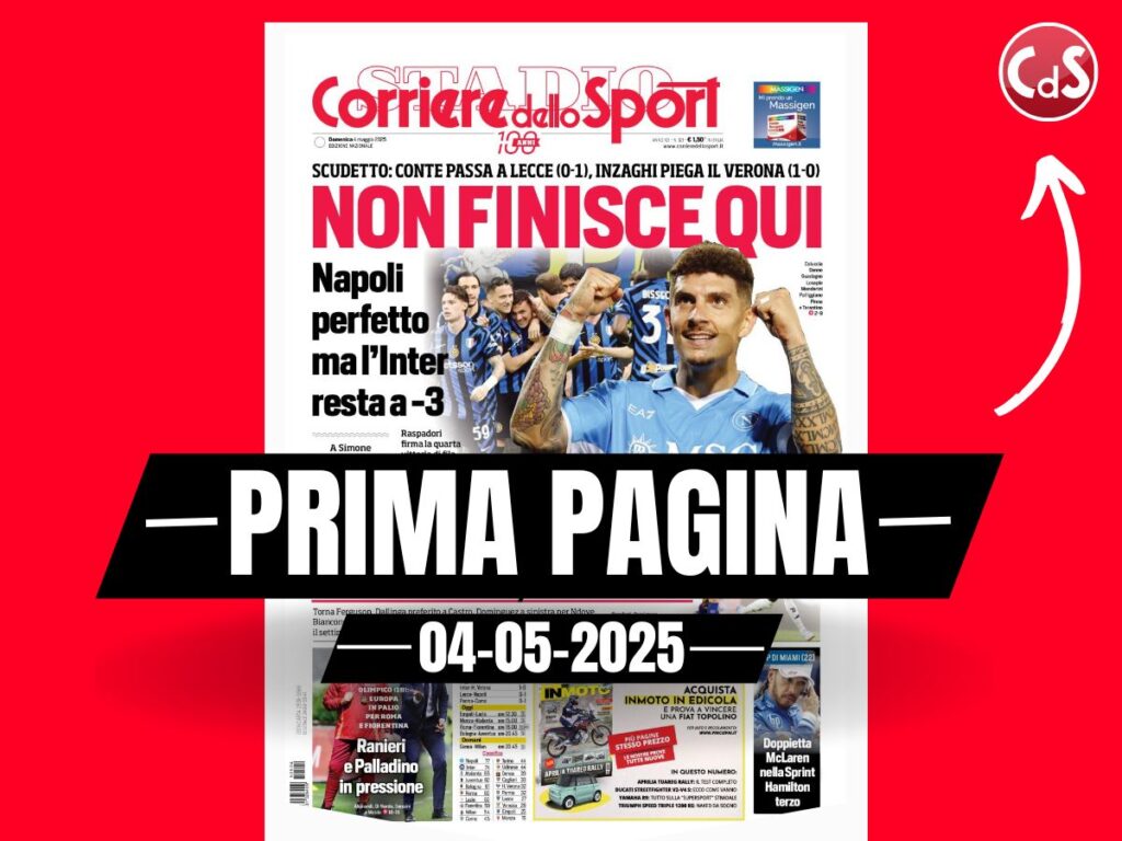 Prima pagina Corriere dello Sport: "Napoli e Inter, non finisce qui"