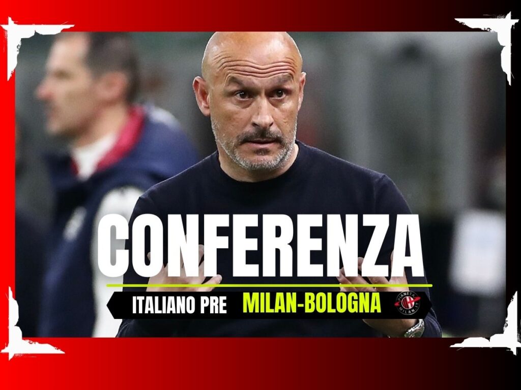 Conferenza Milan-Bologna, finale Coppa Italia: Italiano alla vigilia | LIVE News