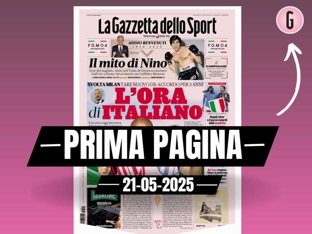 Prima pagina Gazzetta dello Sport: "Milan, Tare DS. L'ora di Italiano"