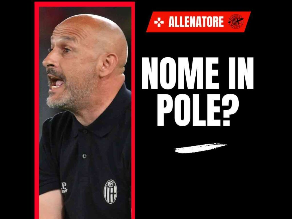Allenatore Milan, Italiano piace molto: arriva la conferma illustre. "Occhio a ..."