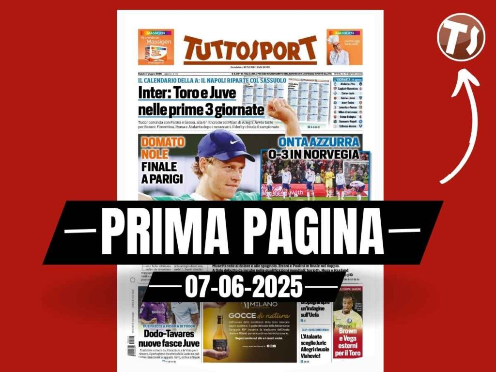 Prima Pagina Tuttosport 7 giugno