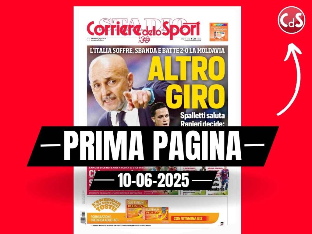 Prima pagina Corriere dello Sport: "Italia, Spalletti saluta. Ranieri decide"