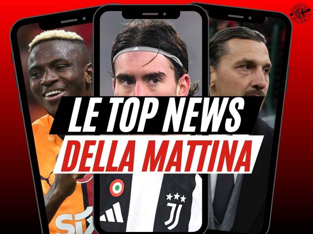Milan, arriva Calafiori? Osimhen e Vlahovic: la verità. Offerta per ...
