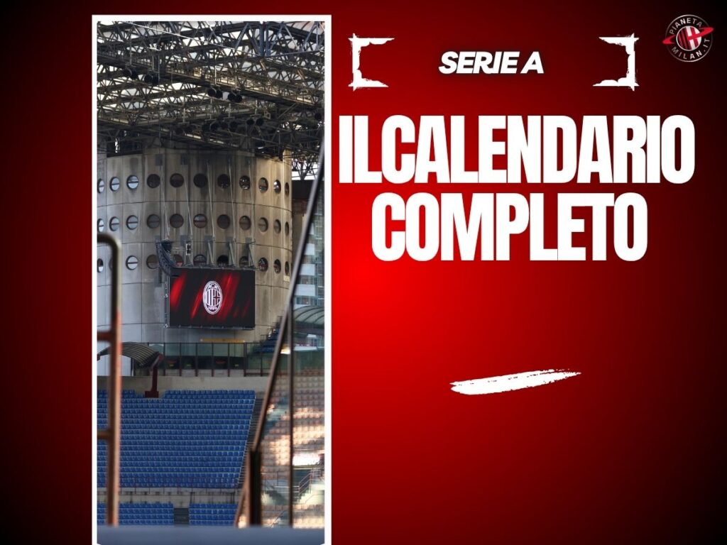 Calendario Serie A Milan 06-06-2025