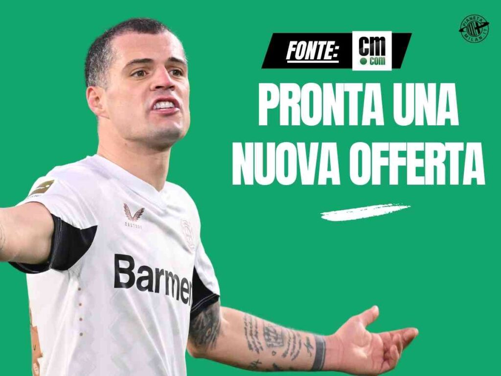 Mercato Milan, Tare insiste: pronta la seconda offerta per Xhaka. I dettagli