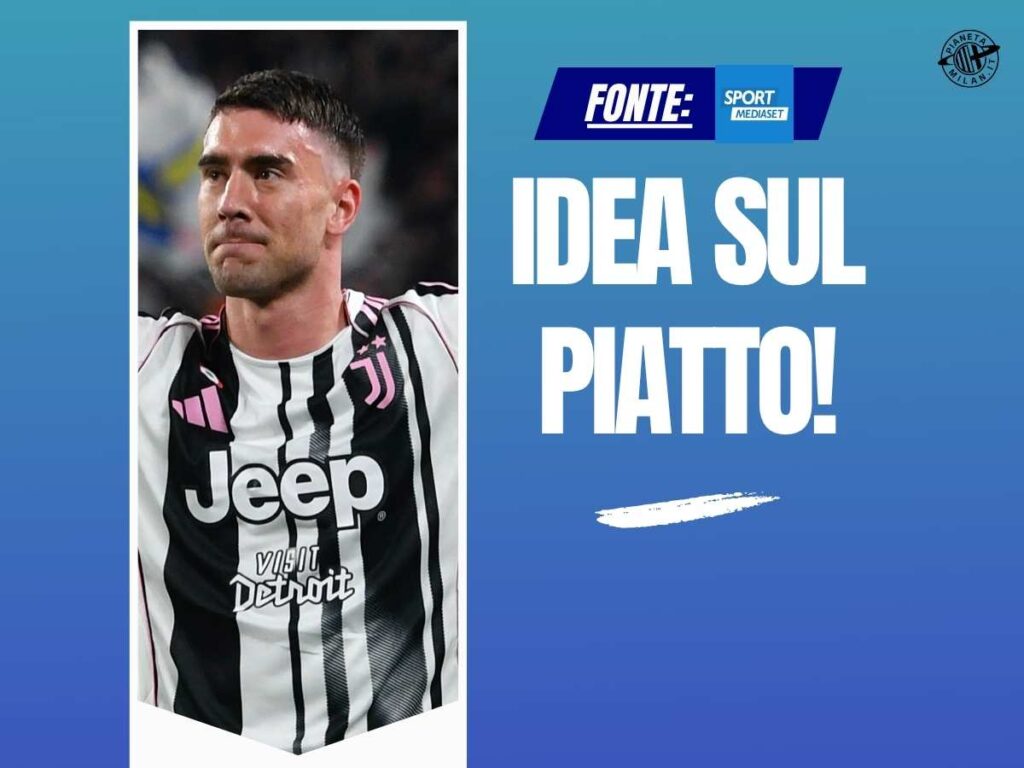 Calciomercato, Vlahovic al Milan in un clamoroso scambio con la Juventus?