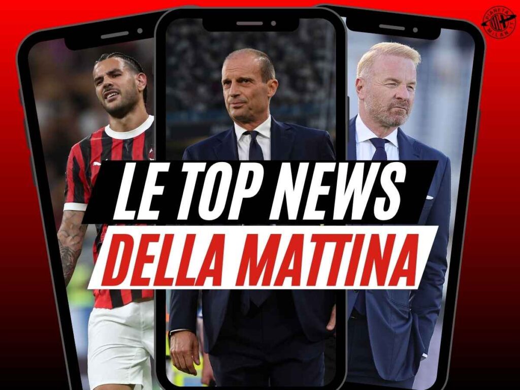 Milan, mercato bollente! Allegri ha un sogno. Rivoluzione in difesa?