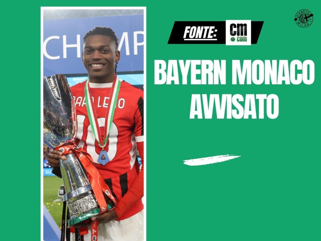 Leao Bayern monaco calciomercato 07-06-2025