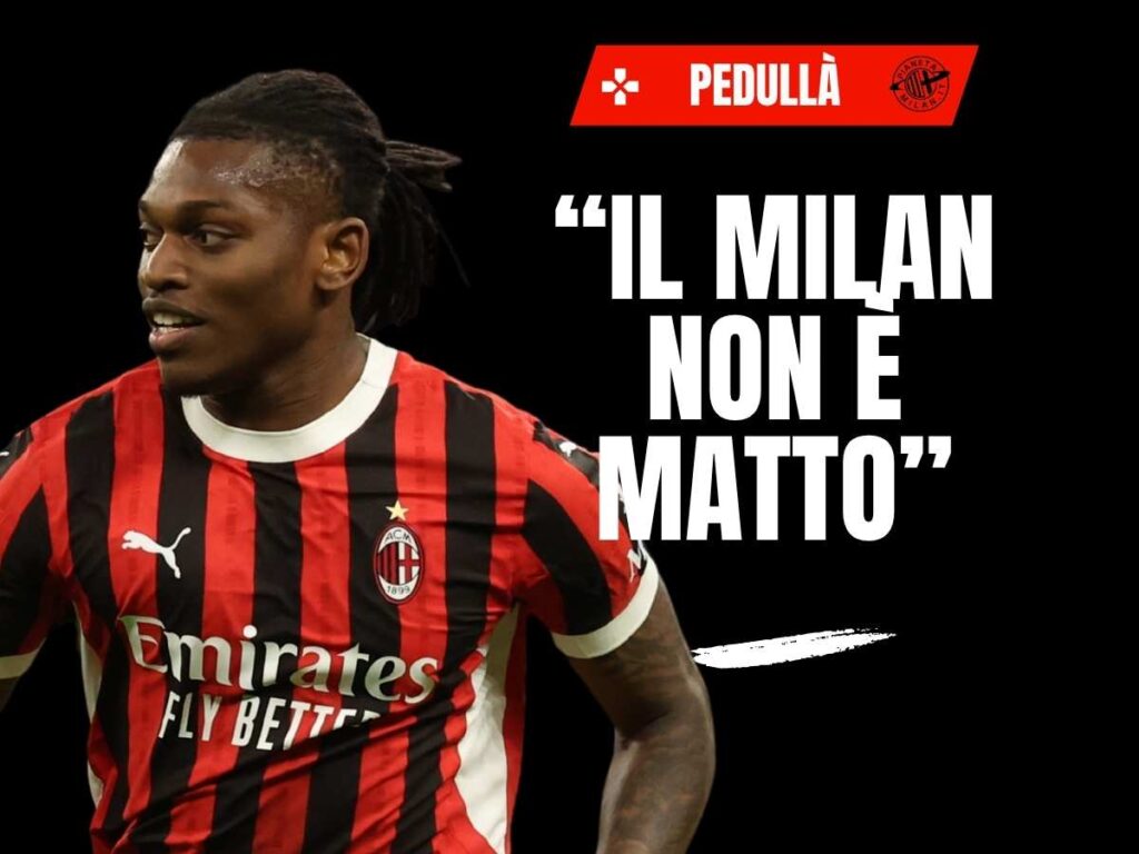Pedullà: "Leao, nessuna offerta. Il Milan non è matto e non scende da ..."