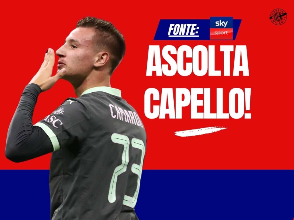 Milan, Capello chiarissimo: "Camarda? Non so cosa si è aspettato a farlo giocare"