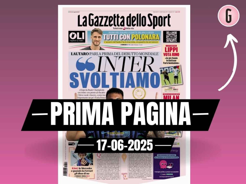 Prima pagina Gazzetta dello Sport: "Milan, derby con l'Inter per Leoni"
