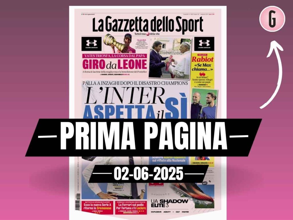 Prima pagina Gazzetta dello Sport: "Rabiot: 'Se Allegri chiama ...'"