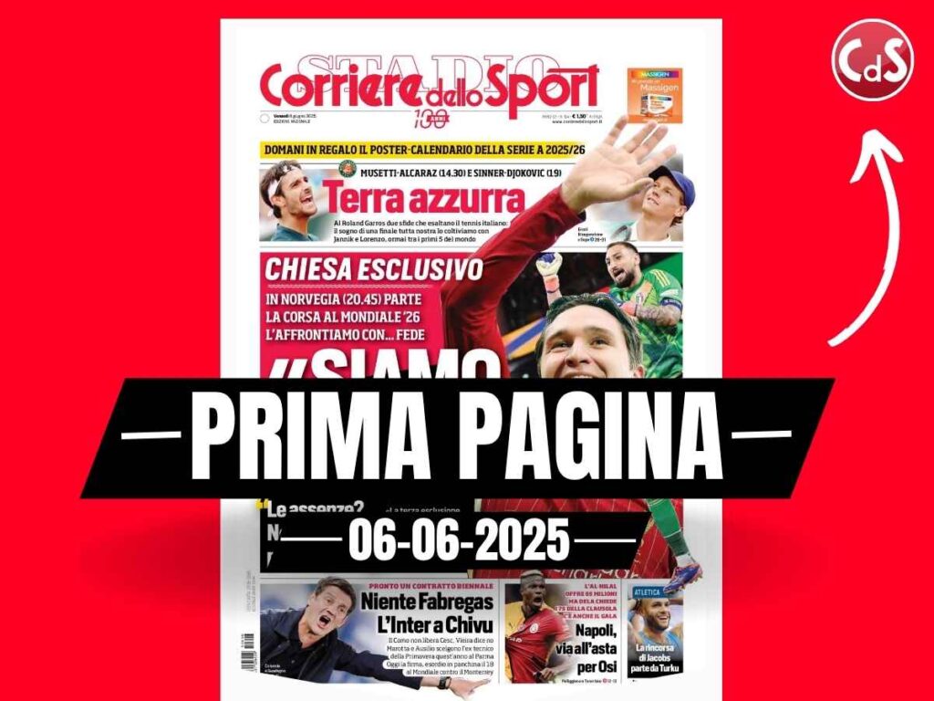 Prima pagina Corriere dello Sport: "Chiesa: 'Mondiali? Siamo l'Italia'"