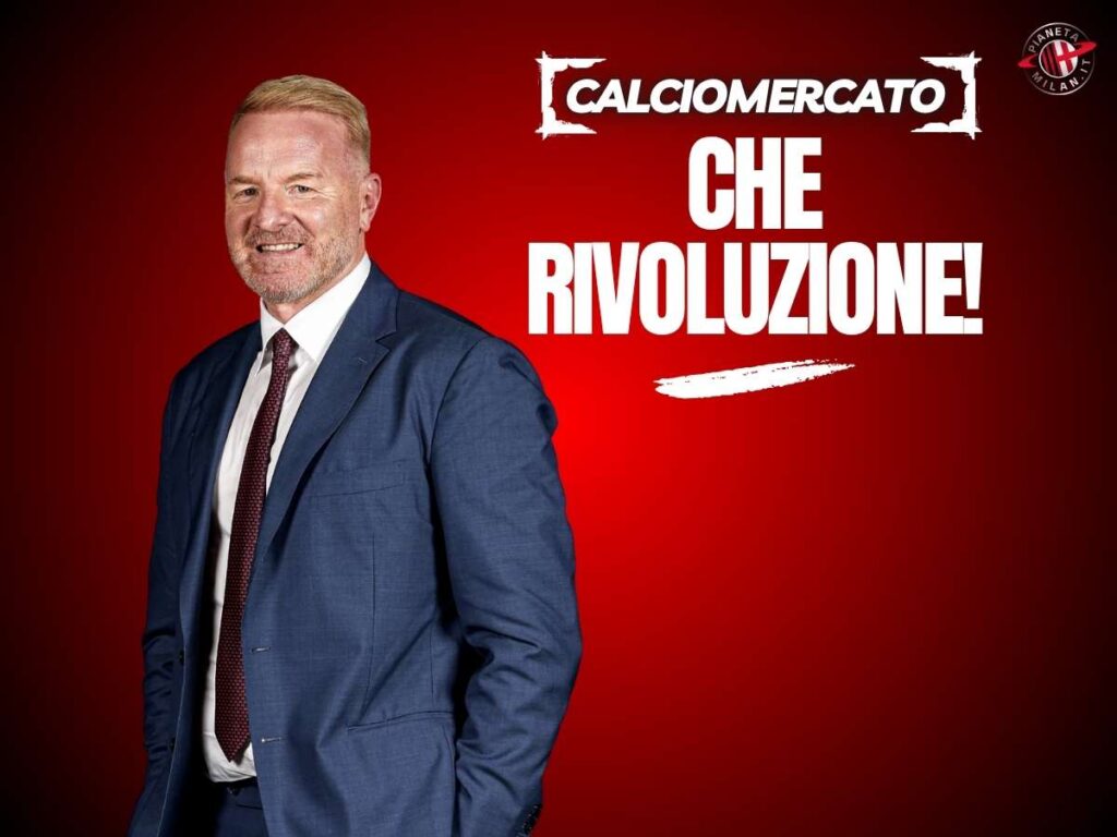 Calciomercato Milan, Tare rivoluziona tutto! Tanti cambi e in attacco ...