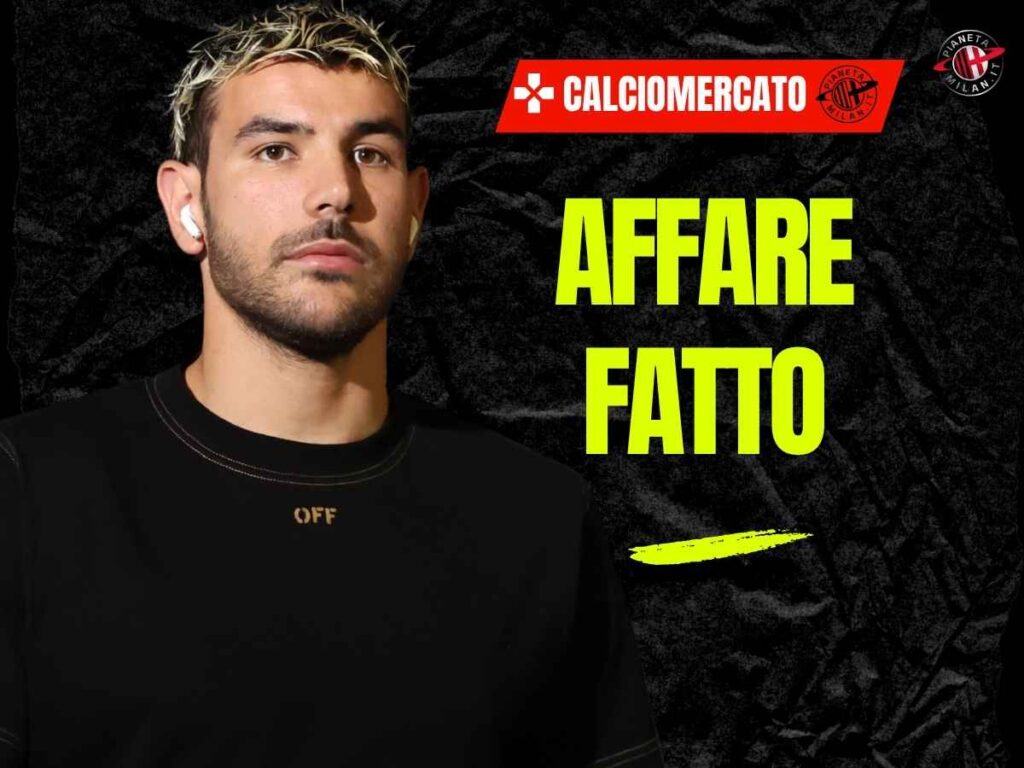 Calciomercato Milan, dalla Francia: "Theo-Al Hilal: quasi fatta. Ecco cosa manca"