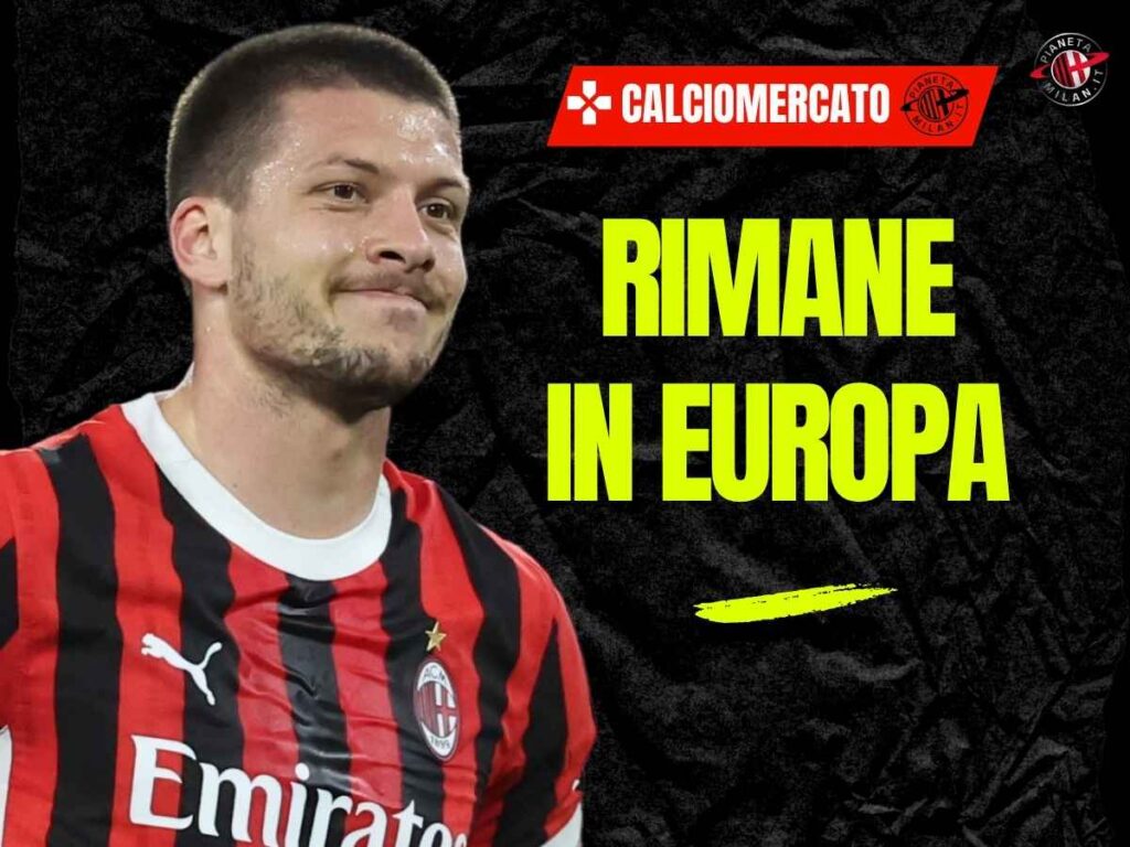 Calciomercato Milan, pretendente a sorpresa per Jovic: ecco di chi si tratta