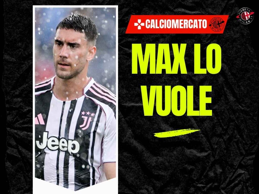Calciomercato Milan, nuovo attaccante: Allegri chiede Vlahovic | PM News