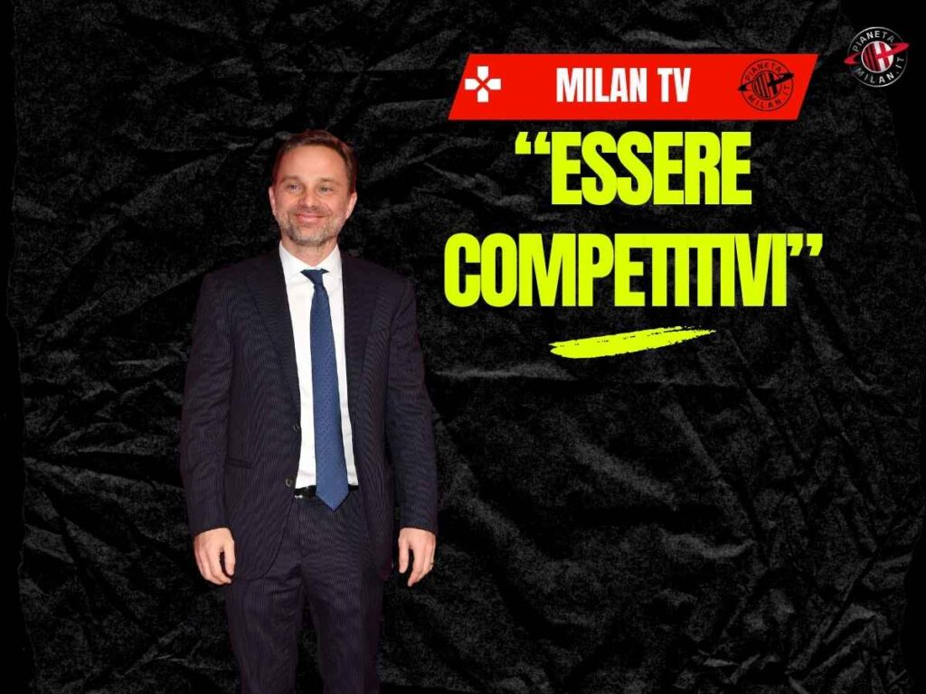 Milan, Furlani: "L'obiettivo è di essere competitivi per vincere"