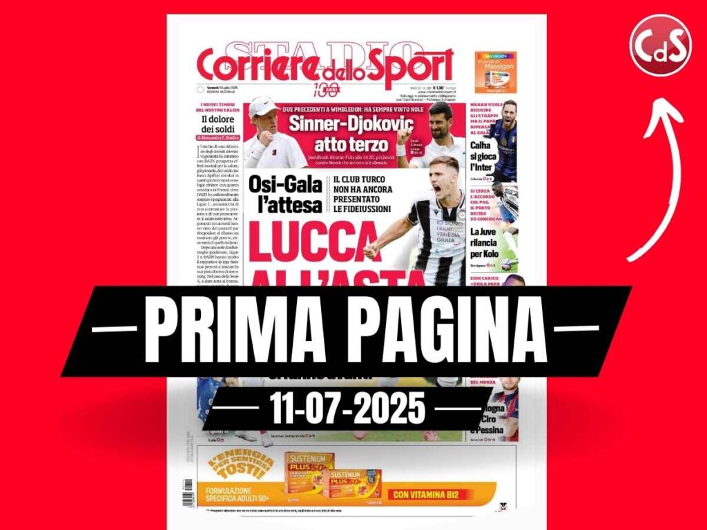 Prima Pagina Corriere dello Sport 11 luglio