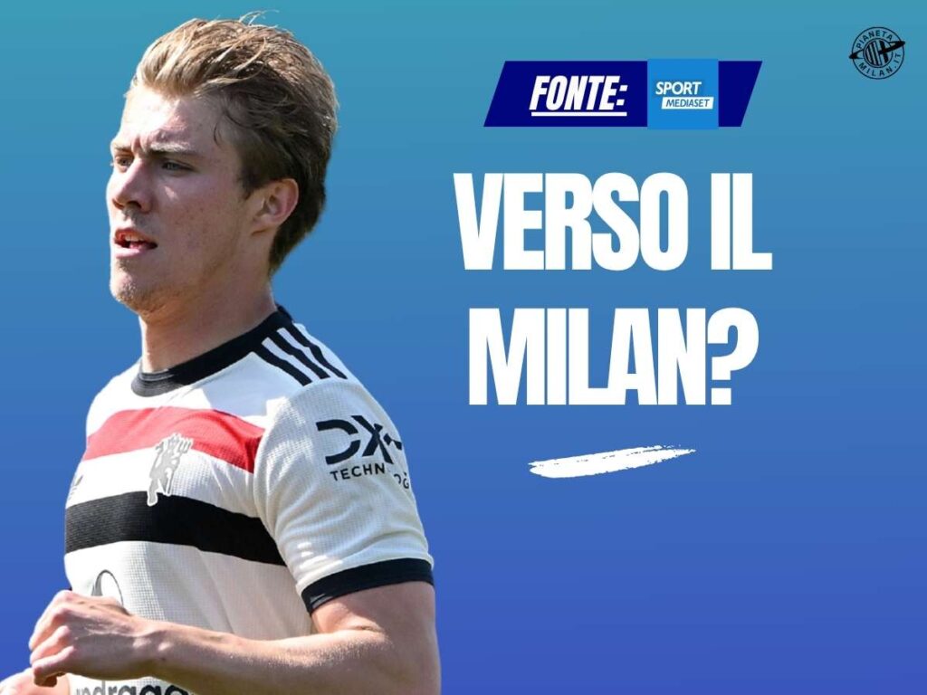 Calciomercato Milan, Hojlund si avvicina? Ecco il segnale che fa sperare
