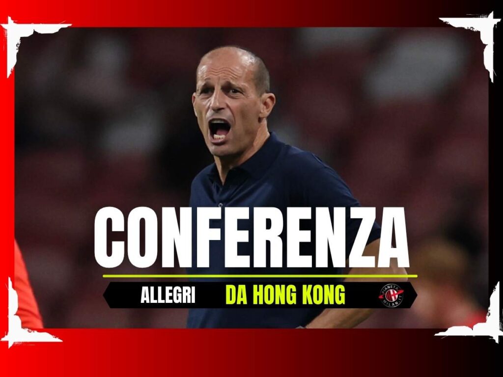 Milan a Hong Kong, la conferenza stampa di Allegri | LIVE News