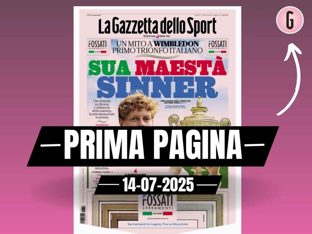 Prima pagina Gazzetta dello Sport: "Sua Maestà Sinner"