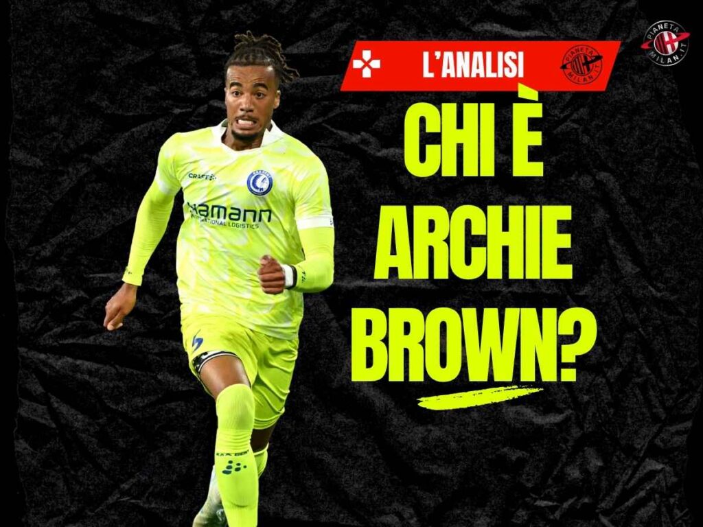 Milan, chi è Archie Brown? Conosciamolo attraverso i numeri